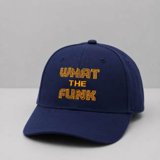 WHAT THE FUNK